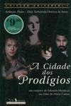 Cidade Dos Prodigios, A