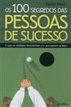 100 Segredos Das Pessoas De Sucesso, Os