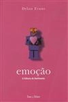 Emocao - A Ciencia Do Sentimento