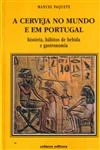 Cerveja No Mundo E Em Portugal, A