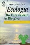 Ecologia Do Ecossistema A Biosfera