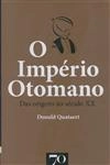 Imperio Otomano Das Origens Ao Seculo Xx, O