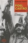 Fidel Castro Uma Biografia Vol1