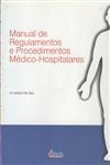 Manual De Regulamentos E Procedimentos Medico Hospitalares