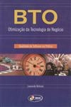 Bto Otimizacao Da Tecnologia De Negocio