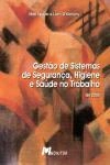 Gestao De Sistemas De Seguranca Higiene E Saude No Trabalho