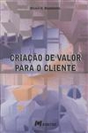 Criacao De Valor Para O Cliente