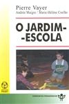 Jardim Escola, O