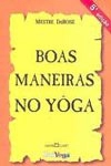 Boas Maneiras No Yoga