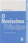 Novissimo Principe, O
