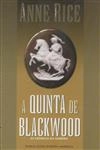 Quinta De Blackwood, A