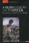 Globalizacao Da Pobreza E A Nova Ordem Mundial, A