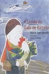 Lenda Do Galo De Barcelos