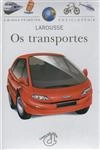 Transportes, Os