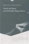 Teoria Do Risco Na Actividade Seguradora