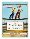 Macas Do Sr Peabody, As