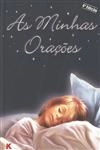 Minhas Oracoes, As
