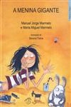 Menina Gigante, A