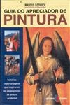 Guia Do Apreciador De Pintura