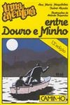 Aventura Entre Douro E Minho, Uma