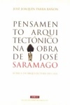 Pensamento Arquitectonico Na Obra De Jose Saramago