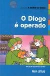 Diogo E Operado, O