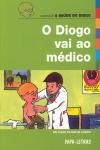 Diogo Vai Ao Medico, O