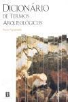 Dicionario De Termos Arqueologicos