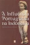 Influencia Portuguesa Na Indonesia, A