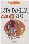 Esta Familia E Um Zoo