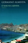 Mar Na Lajinha, O