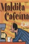 Maldita Cafeina