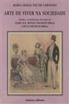 Arte De Viver Na Sociedade
