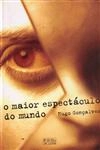 Maior Espetaculo Do Mundo, O