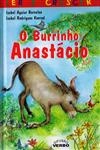 Burrinho Anastacio, O