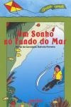 Sonho No Fundo Do Mar, Um