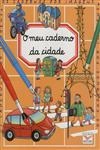 Meu Caderno Da Cidade, O