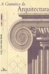 Gramatica Da Arquitectura, A