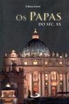 Papas Do Seculo Xx, Os