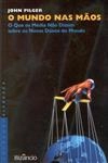 Mundo Nas Maos, O