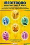 Meditacao Alimento Para A Alma