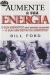 Aumente A Sua Energia