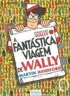 Fantastica Viagem De Wally, A