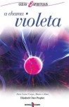 Chama Violeta, A