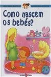 Como Nascem Os Bebes