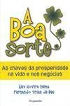 Boa Sorte, A