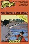 Aventura Na Terra E No Mar, Uma
