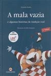 Mala Vazia E Algumas Historias De Tradicao Oral, A