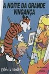 Noite Da Grande Vinganca, A