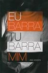 Eu Barra Tu Barra Mim